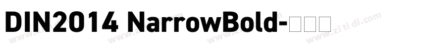 DIN2014 NarrowBold字体转换